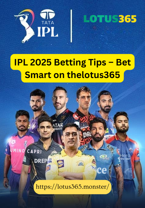 IPL 2025 Betting Tips – Bet Smart on thelotus365